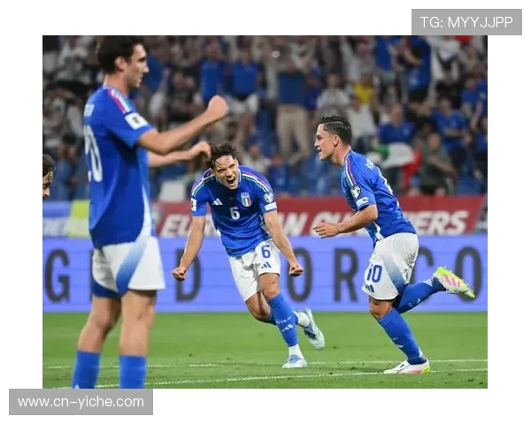 意大利队世预赛表现引热议 蓝衣军团力争重返巅峰重塑辉煌